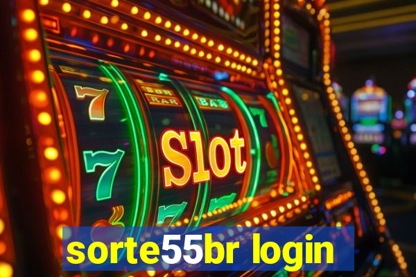 sorte55br login